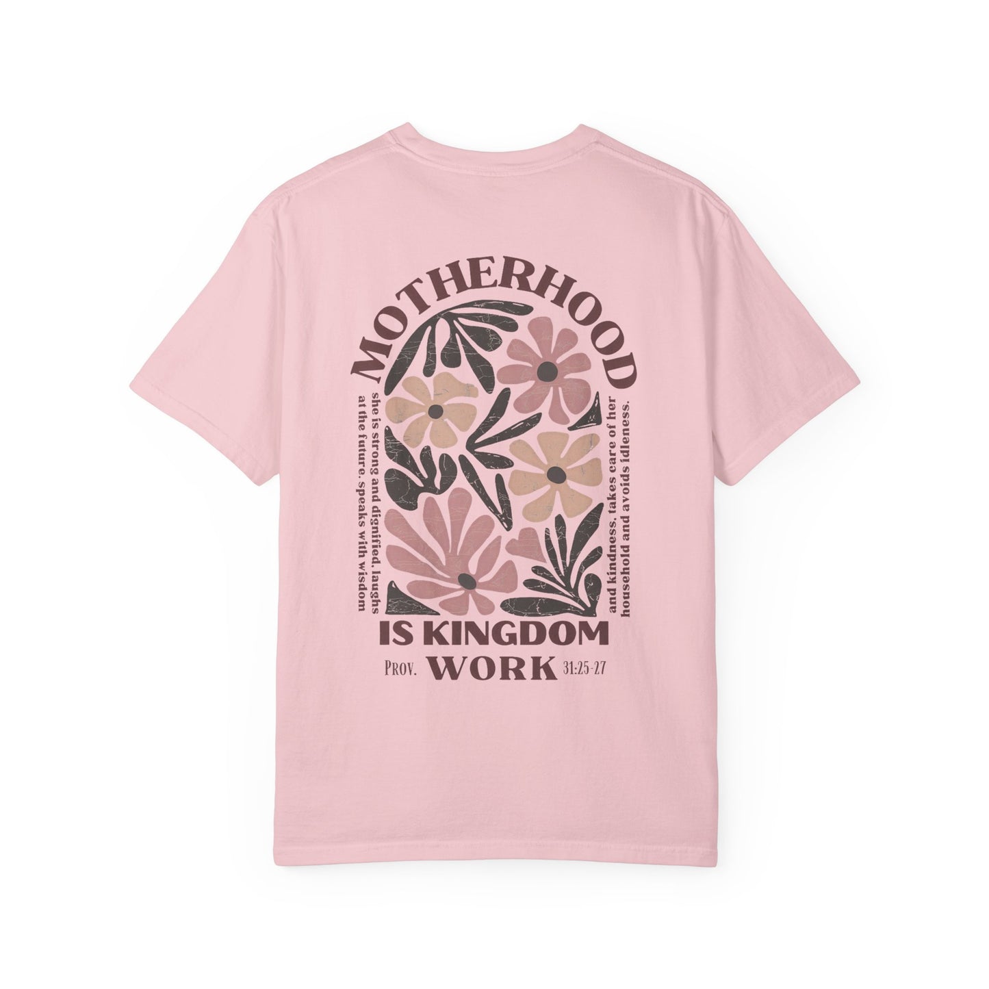 Motherhood Is Kingdom Work Floral T-Shirt
