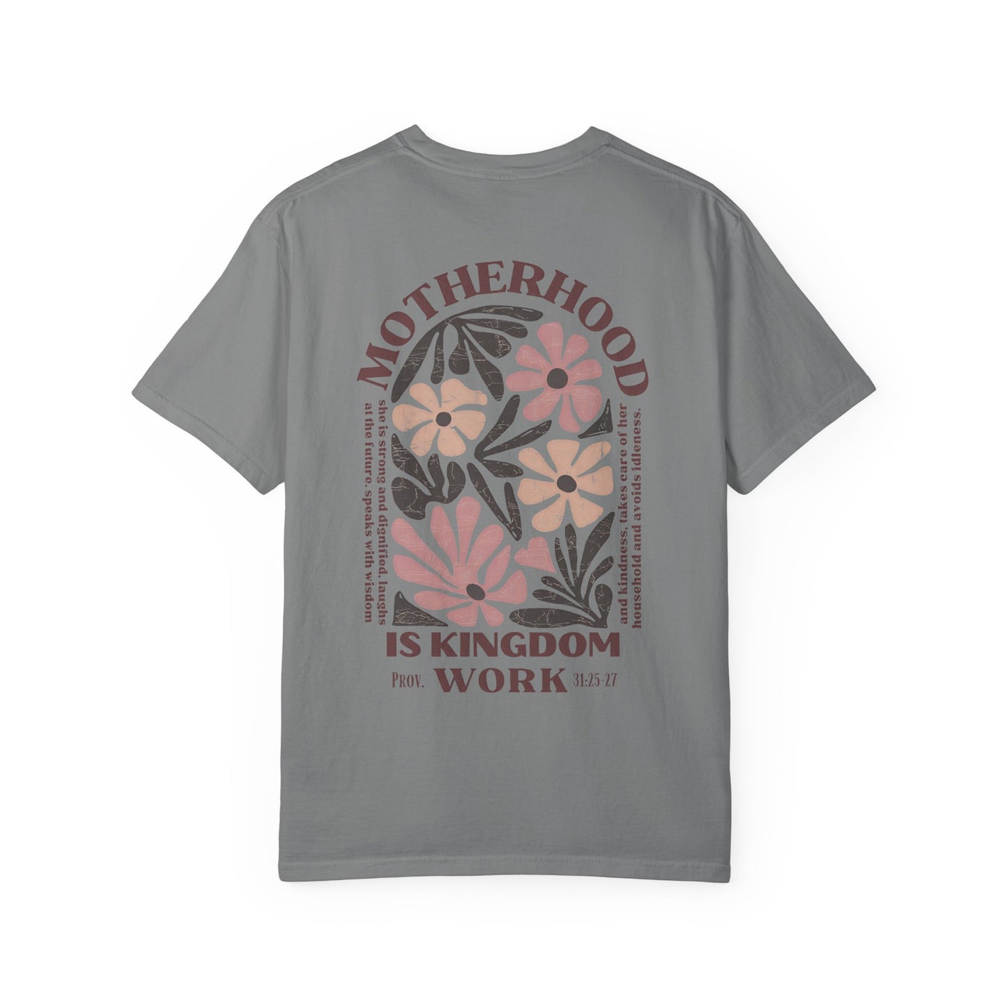 Motherhood Is Kingdom Work Floral T-Shirt