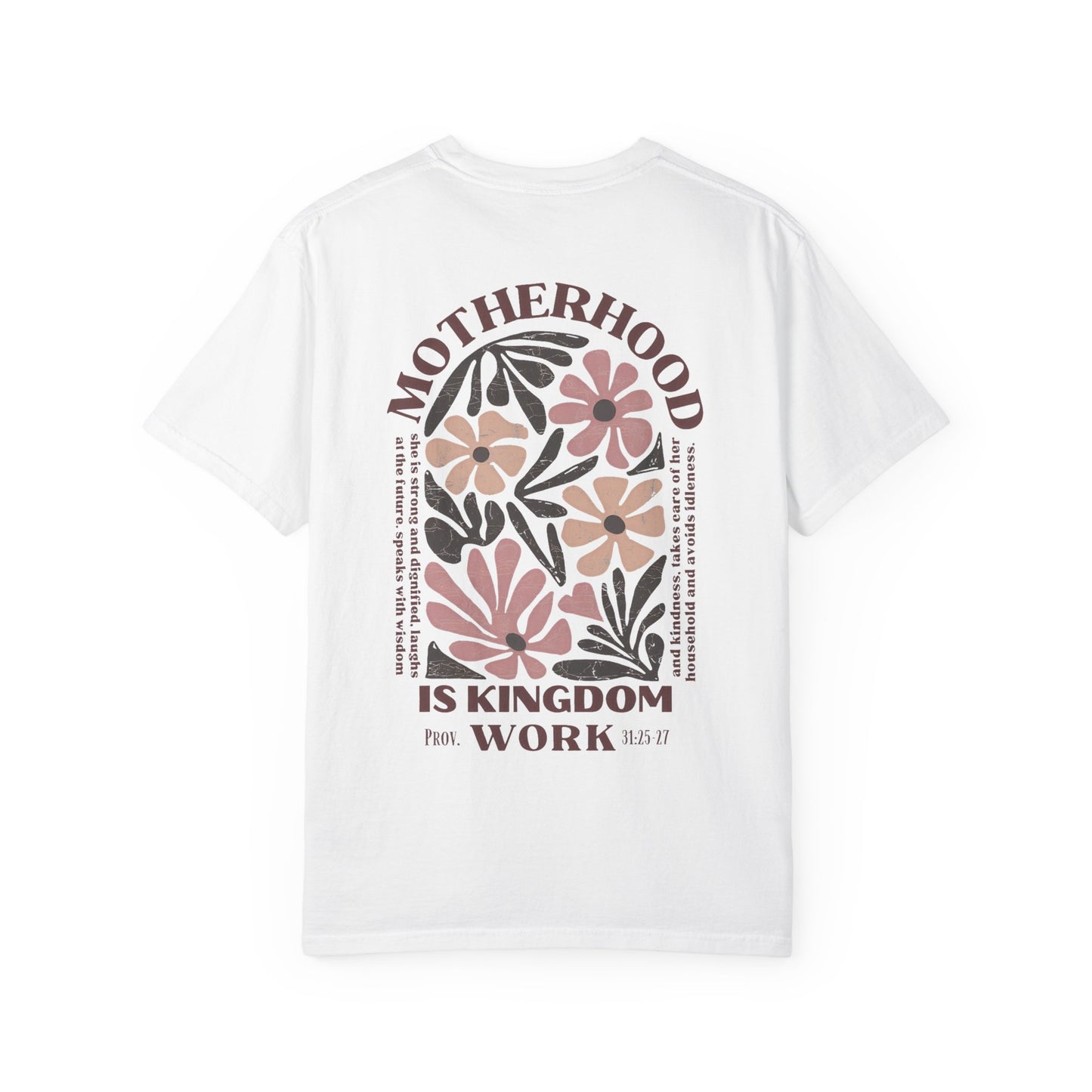 Motherhood Is Kingdom Work Floral T-Shirt