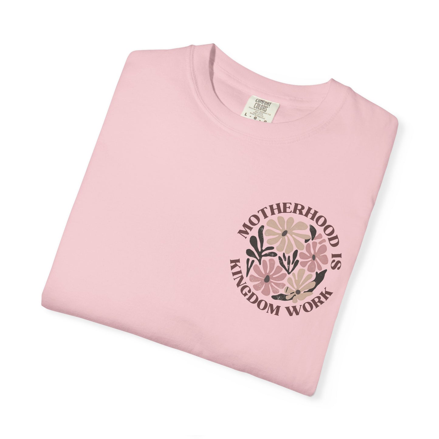 Motherhood Is Kingdom Work Floral T-Shirt