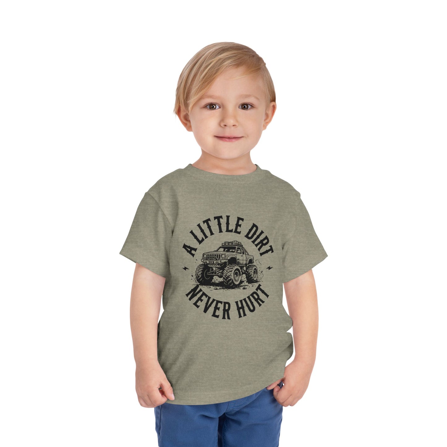 Toddler Short Sleeve Tee - "A Little Dirt Never Hurt" - Fun & Playful Kids T-Shirt