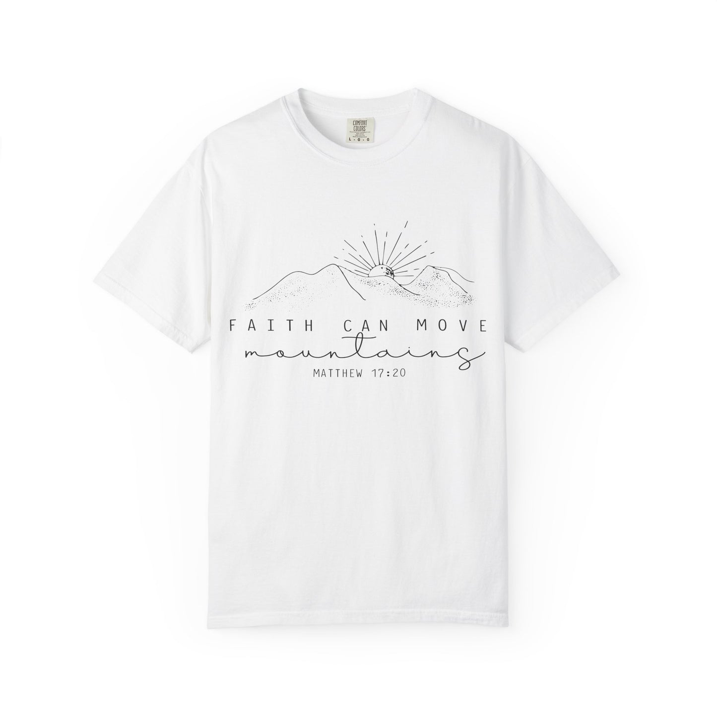 Faith Can Move Mountains T-Shirt — Matthew 17:20 Minimal Mountain Graphic