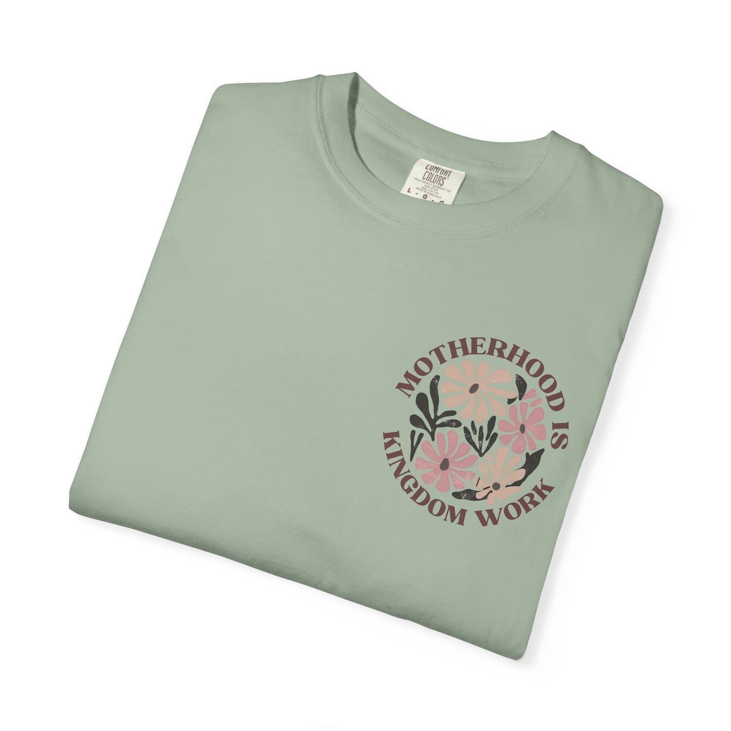 Motherhood Is Kingdom Work Floral T-Shirt
