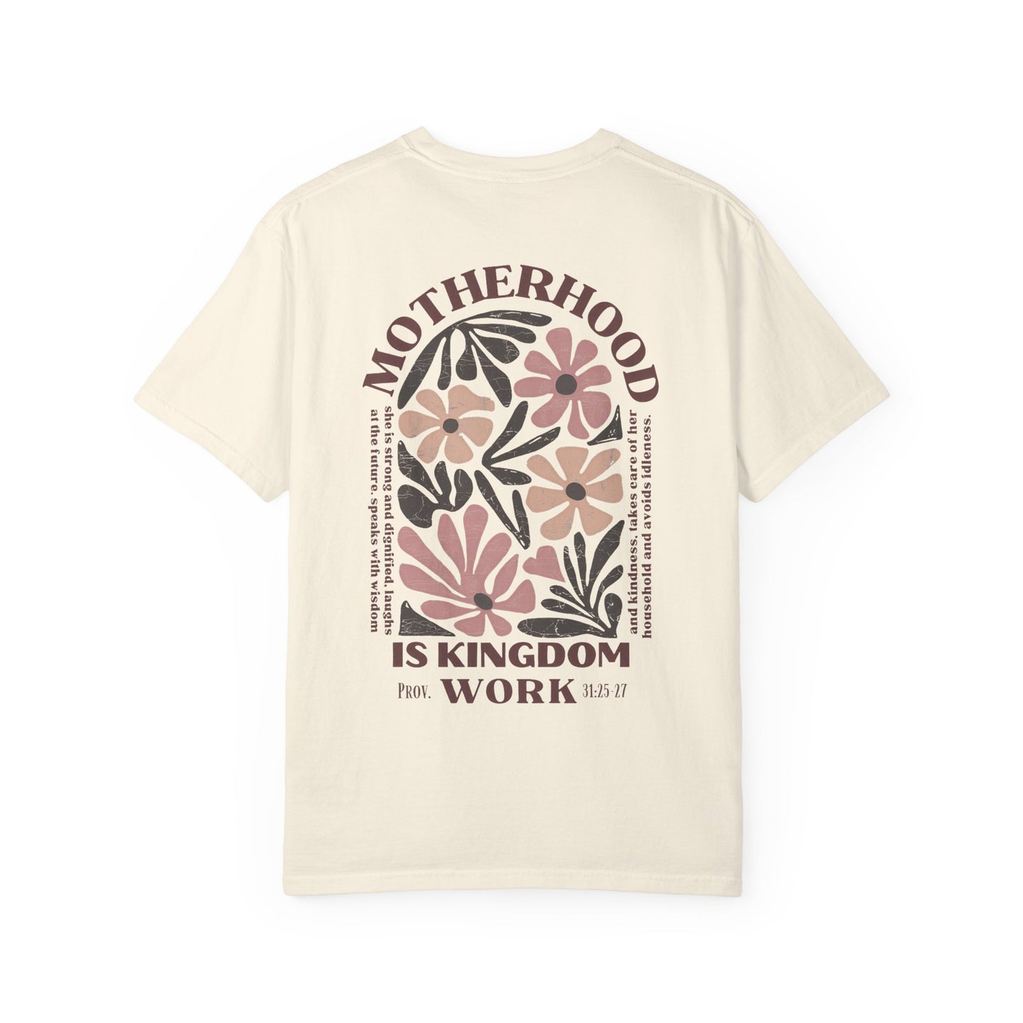 Motherhood Is Kingdom Work Floral T-Shirt